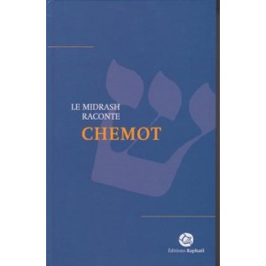 Le Midrash raconte T2 / CHEMOT - EXODE